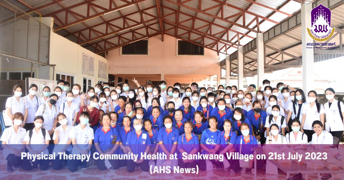 Physical Therapy Community Health at  Sankwang Village on 21st July 2023 (AHS News)